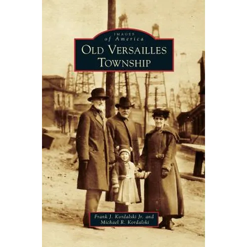 Old Versailles Township - Hardcover