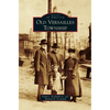 Old Versailles Township - Hardcover