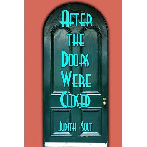 After the Doors Were Closed - Paperback