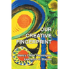Our Creative Fingerprint - Paperback