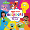 Meet Your Neighbors on Sesame Street - Hardcover