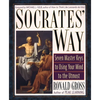 Socrates' Way: Seven Keys to Using Your Mind to the Utmost - Paperback