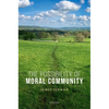The Possibility of Moral Community - Hardcover