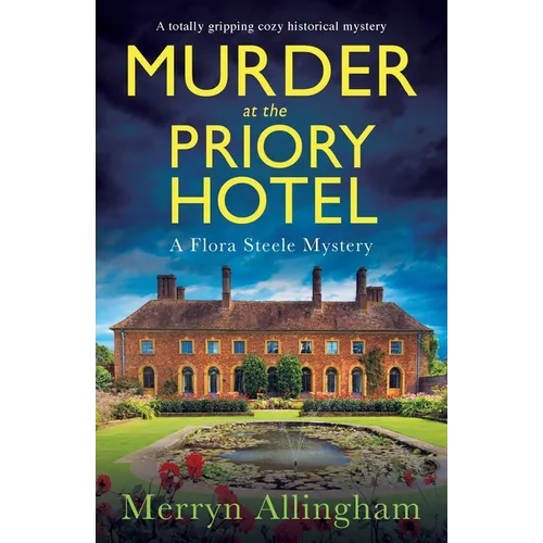 Murder at the Priory Hotel: A totally gripping cozy historical mystery - Paperback