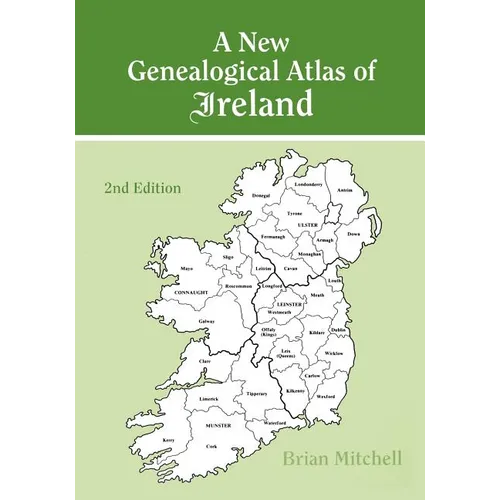 New Genealogical Atlas of Ireland. Second Edition - Paperback