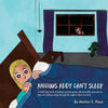 Anxious Addy Cant Sleep: A child help book including a parent guide with printable resources to help aid children sleep through the night in their own - Paperback