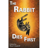 The Rabbit Dies First - Paperback