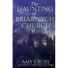 The Haunting of Briarwych Church - Paperback