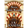Seven Noble Knights: A Novel of Medieval Spain - Paperback