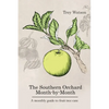 The Southern Orchard Month-by-Month - Paperback