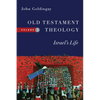 Old Testament Theology: Israel's Life - Paperback