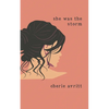 She Was the Storm - Paperback