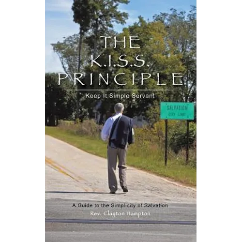 The K.I.S.S. Principle - Paperback