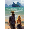 Two Brits In Asia: Was it all a dream? - Paperback