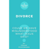 Divorce: Could We Have Misunderstood What Jesus Said? - Paperback