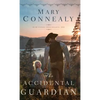Accidental Guardian - Hardcover