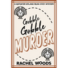 Gobble Gobble Murder - Paperback