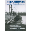 Steamboats and the Cotton Economy - Paperback