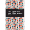 The Open Boat and Other Stories - Hardcover