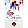 Word on the Street, Year C: Sunday Lectionary Reflections - Paperback