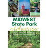 Midwest State Park Adventures - Paperback