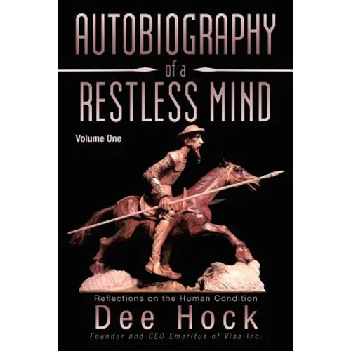 Autobiography of a Restless Mind: Reflection on the Human Condition - Paperback