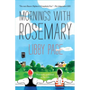Mornings with Rosemary - Paperback