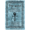The Word: Welsh Witchcraft, The Grail of Immortality And The Sacred Keys - Paperback