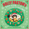 Dolly Parton's Billy the Kid Comes Home for Christmas - Hardcover