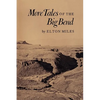 More Tales of the Big Bend - Paperback