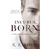 Incubus Born: A Death Maiden Story - Paperback