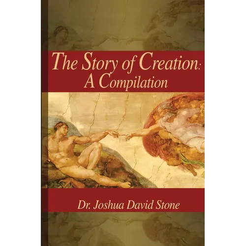 Story of Creation: A Compilation - Paperback