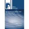 Old Testament Story and Christian Ethics - Paperback