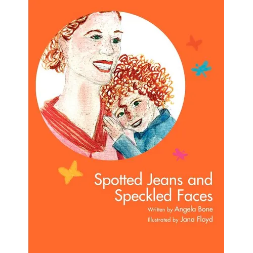 Spotted Jeans and Speckled Faces - Paperback