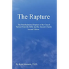 The Rapture: The Pretribulational Rapture Viewed From the Bible and the Ancient Church - Paperback