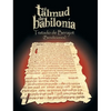 El Talmud de Babilonia: Tratado de Berajot (Bendiciones) - Hardcover