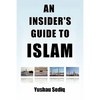 An Insider's Guide to Islam - Paperback