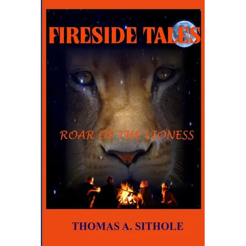 Fireside Tales: Roar of the Lioness - Paperback