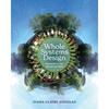Whole Systems Design: Inquiries in the Knowing Field - Paperback