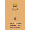 Death Comes to Perigord - Paperback