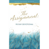The Assignment: 90-Day Devotional - Paperback