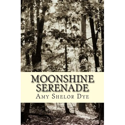 Moonshine Serenade - Paperback