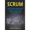 Scrum: The Ultimate Beginner's Guide To Learn And Master Scrum Agile Framework - Paperback