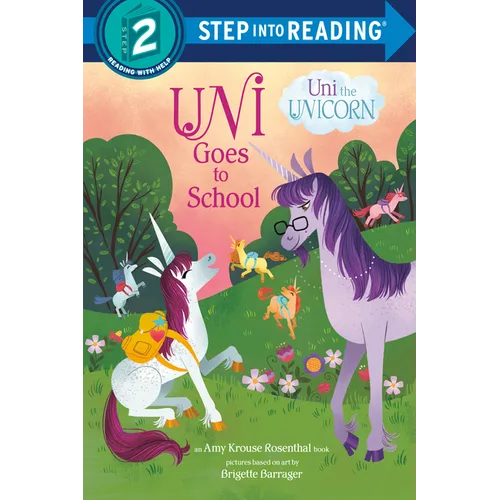 Uni Goes to School (Uni the Unicorn) - Paperback