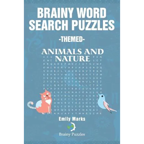Brainy Word Search Puzzles -Themed: Animals and nature - Paperback