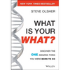 What Is Your What?: Discover the One Amazing Thing You Were Born to Do - Hardcover