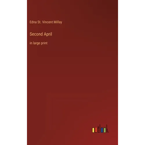 Second April: in large print - Hardcover