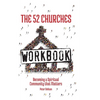 The 52 Churches Workbook: Becoming a Spiritual Community that Matters - Hardcover