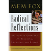 Radical Reflections: Passionate Opinions on Teaching, Learning, and Living - Paperback
