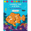Dot Markers Activity Book! Under the A-B-Sea Learning Alphabet Letters ages 3-5 - Paperback